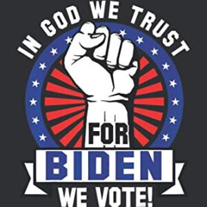 For Biden: Political Support Sighn For Joe Biden, Joe Biden 2020