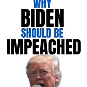 Journal of Reasons Why Biden Should Be Impeached: Save America Bring Back Donald Trump, Trump Gift, Blank College Ruled Notebook (Donald J Trump Best President Ever)