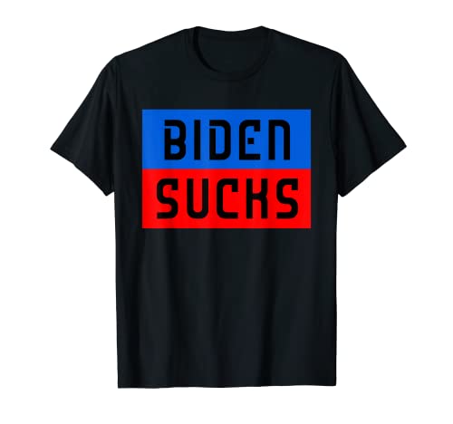 Biden Sucks - Joe Biden Sucks - Anti Biden 4th of July T-Shirt