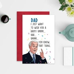 Funny Joe Biden Birthday Card for Dad, Hilarious Father's Day Card for Daddy, You Know, That Thing