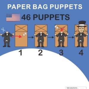 46 US Presidents Paper Bag Puppets: United States Presidents: From George Washington to Joe Biden