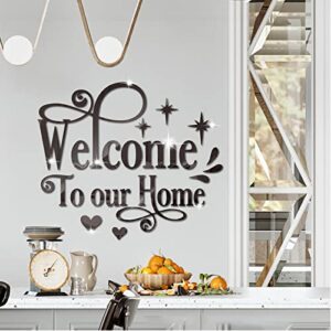 Welcome to Our Home Wall Decor Sticker, Home Acrylic 3D Mirror Wall Decal, Removable Art Letter Sign, Wall Door Quote Decoration DIY for Living Room Bedroom Sofa TV Background (Silver)