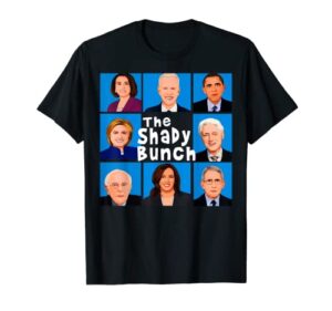 the shady bunch anti biden obama clinton funny vote trump t-shirt