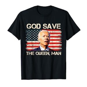 God save the Queen, Man Funny Joe Biden T-Shirt