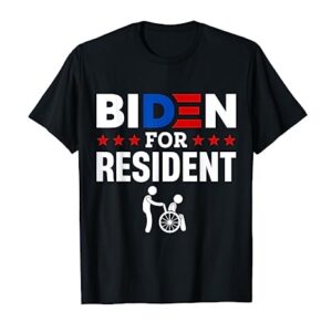 BIDEN for RESIDENT T-Shirt