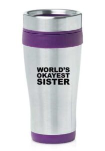 purple 16oz insulated stainless steel travel mug world's okayest sister