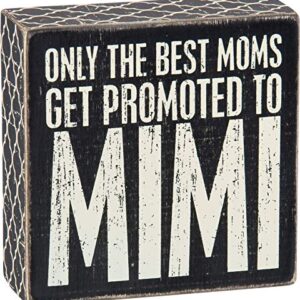 Primitives by Kathy 25163 Lattice Trimmed Box Sign, 5 x 5-Inches, Best Moms Get Promoted