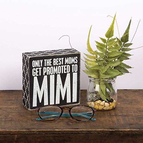 Primitives by Kathy 25163 Lattice Trimmed Box Sign, 5 x 5-Inches, Best Moms Get Promoted