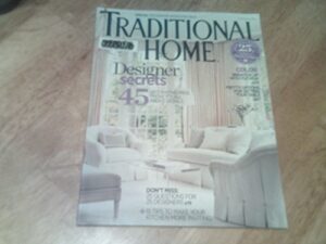 traditional home magazine, july/august 2014-designer secrets