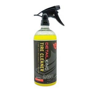 Detail King Tire and Whitewall Cleaner - Contains Darkening Agent - For Use Before Applying Tire Dressing - 32 oz