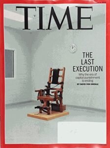 time magazine june 8, 2015 - the last execution