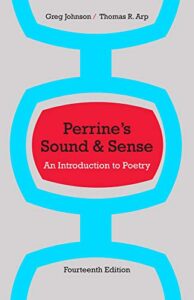 perrine's sound and sense: an introduction to poetry (perrine's sound & sense: an introduction to poetry)