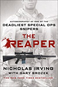 the reaper: autobiography of one of the deadliest special ops snipers