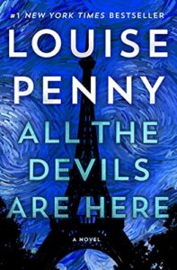 all the devils are here: a novel (chief inspector gamache novel, 16)