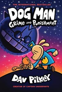 dog man: grime and punishment: a graphic novel (dog man #9): from the creator of captain underpants (9)