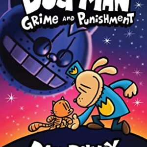 Dog Man: Grime and Punishment: A Graphic Novel (Dog Man #9): From the Creator of Captain Underpants (9)