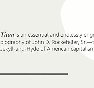 Titan: The Life of John D. Rockefeller, Sr.