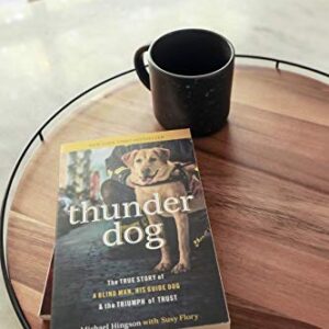 Thunder Dog: The True Story of a Blind Man, His Guide Dog, and the Triumph of Trust