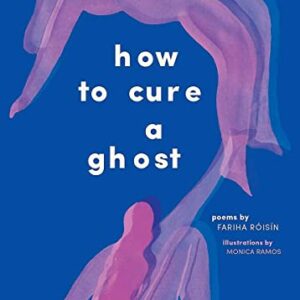 How to Cure a Ghost