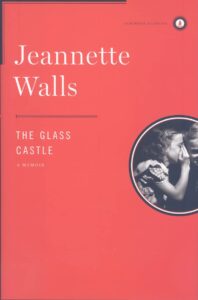 the glass castle: a memoir (scribner classics)