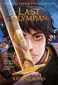 percy jackson and the olympians: last olympian: the graphic novel, the (percy jackson & the olympians)