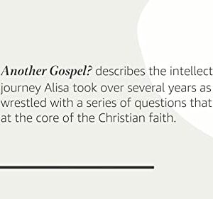 Another Gospel?: A Lifelong Christian Seeks Truth in Response to Progressive Christianity