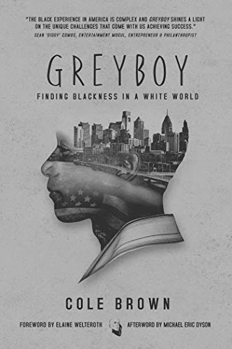 Greyboy: Finding Blackness in a White World