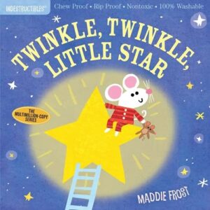 indestructibles: twinkle, twinkle, little star: chew proof - rip proof - nontoxic - 100% washable (book for babies, newborn books, safe to chew)