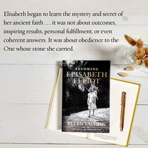 Becoming Elisabeth Elliot