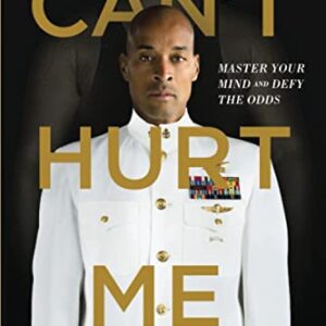 Can't Hurt Me: Master Your Mind and Defy the Odds - Clean Edition