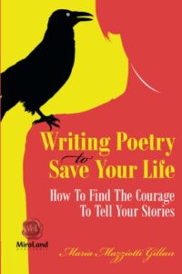 writing poetry to save your life: how to find the courage to tell your stories (personal development)