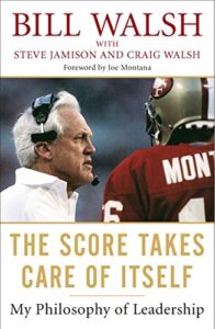 the score takes care of itself: my philosophy of leadership