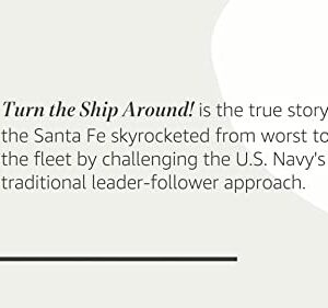 Turn the Ship Around!: A True Story of Turning Followers into Leaders