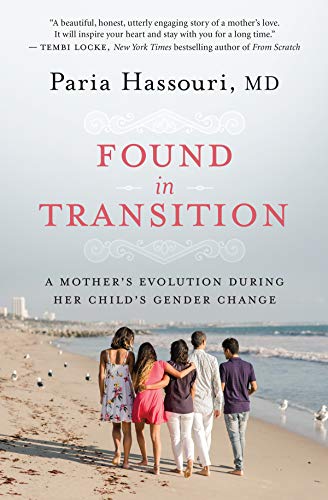 Found in Transition: A Mother’s Evolution during Her Child’s Gender Change