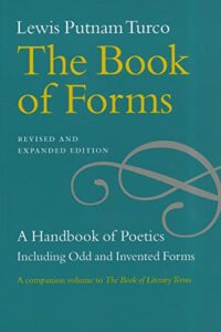 the book of forms: a handbook of poetics, including odd and invented forms, revised and expanded edition