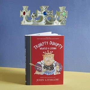 Trumpty Dumpty Wanted a Crown: Verses for a Despotic Age (Dumpty, 2)