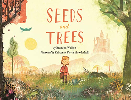 Seeds and Trees: A children's book about the power of words