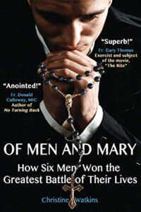 of men and mary: how six men won the greatest battle of their lives