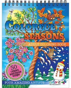 colorful seasons adult coloring book - features 50 original hand drawn designs printed on thick, artist quality paper with premium hardback covers, top spiral binding, and perforated pages by colorit