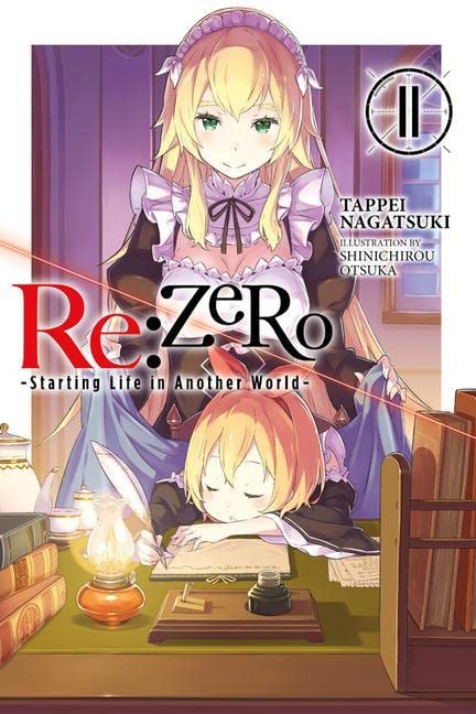 Re:ZERO -Starting Life in Another World-, Vol. 11 (light novel) (Re:ZERO -Starting Life in Another World-, 11)