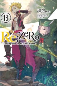 re:zero -starting life in another world-, vol. 13 (light novel) (re:zero -starting life in another world-, 13)