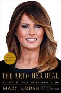 the art of her deal: the untold story of melania trump