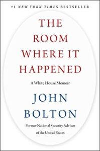 the room where it happened: a white house memoir