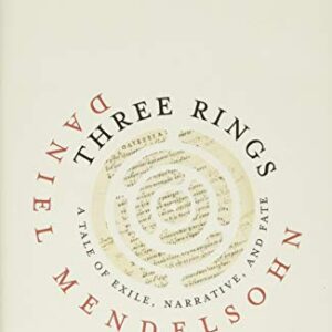 Three Rings: A Tale of Exile, Narrative, and Fate