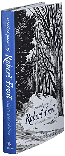 Selected Poems of Robert Frost: Illustrated Edition