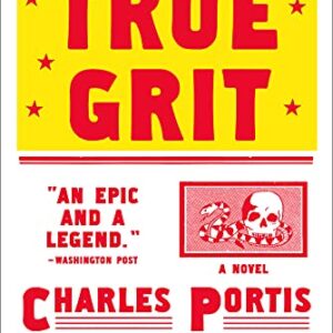 True Grit: A Novel