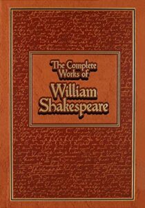 the complete works of william shakespeare (leather-bound classics)