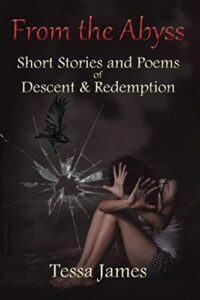 from the abyss: short stories and poems of descent and redemption