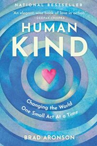 humankind: changing the world one small act at a time