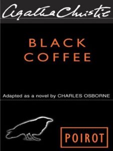 black coffee (hercule poirot series book 7)